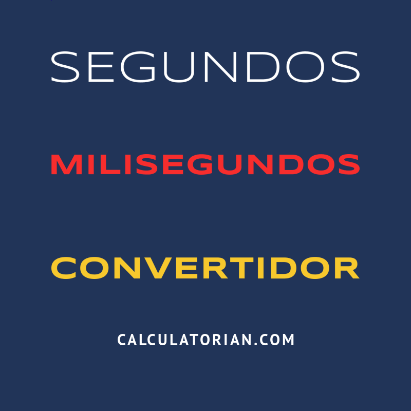 Convertir De Segundos A Milisegundos convertir-de-segundos-a-milisegundos